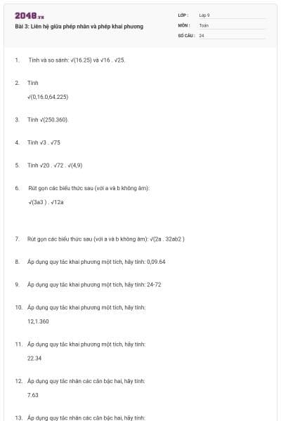 Bài 3: Liên hệ giữa phép nhân và phép khai phương