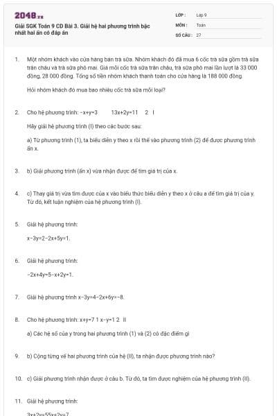 Giải SGK Toán 9 CD Bài 3. Giải hệ hai phương trình bậc nhất hai ẩn có đáp án