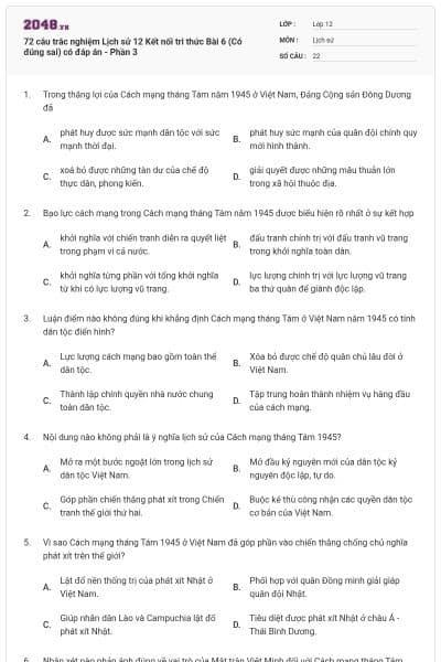 72 câu trắc nghiệm Lịch sử 12 Kết nối tri thức Bài 6 (Có đúng sai) có đáp án - Phần 3