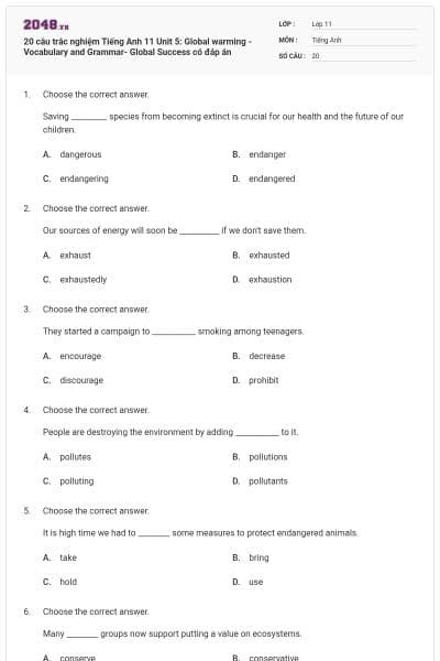 20 câu trắc nghiệm Tiếng Anh 11 Unit 5: Global warming -Vocabulary and Grammar- Global Success có đáp án