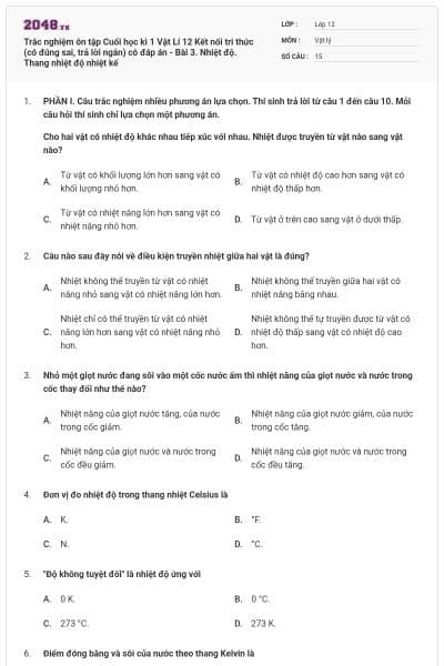 Trắc nghiệm ôn tập Cuối học kì 1 Vật Lí 12 Kết nối tri thức (có đúng sai, trả lời ngắn) có đáp án - Bài 3. Nhiệt độ. Thang nhiệt độ nhiệt kế