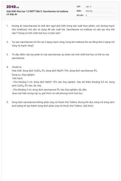 Giải SGK Hóa học 12 KNTT Bài 5: Saccharose và maltose có đáp án