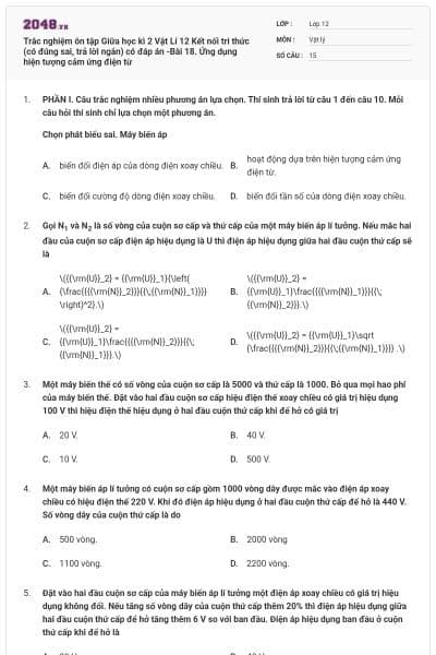 Trắc nghiệm ôn tập Giữa học kì 2 Vật Lí 12 Kết nối tri thức (có đúng sai, trả lời ngắn) có đáp án -Bài 18. Ứng dụng hiện tượng cảm ứng điện từ