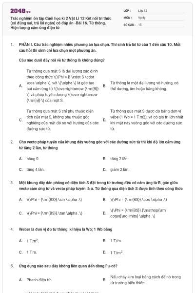 Trắc nghiệm ôn tập Cuối học kì 2 Vật Lí 12 Kết nối tri thức (có đúng sai, trả lời ngắn) có đáp án -Bài 16. Từ thông. Hiện tượng cảm ứng điện từ