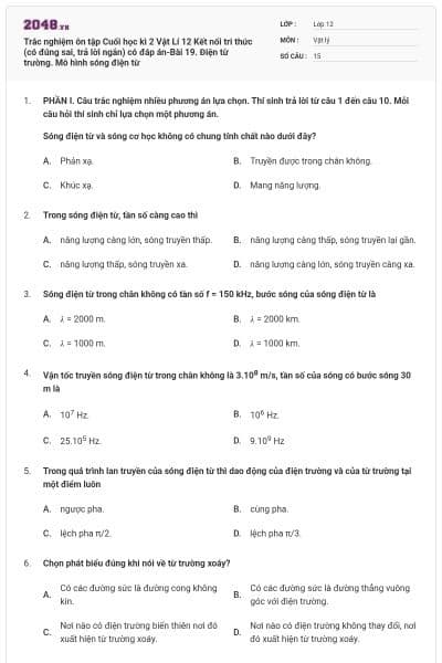 Trắc nghiệm ôn tập Cuối học kì 2 Vật Lí 12 Kết nối tri thức (có đúng sai, trả lời ngắn) có đáp án-Bài 19. Điện từ trường. Mô hình sóng điện từ