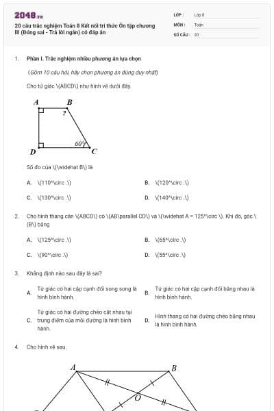 20 câu trắc nghiệm Toán 8 Kết nối tri thức Ôn tập chương III (Đúng sai - Trả lời ngắn) có đáp án