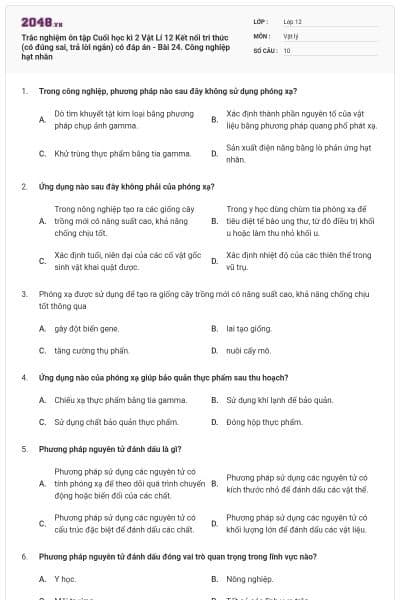 Trắc nghiệm ôn tập Cuối học kì 2 Vật Lí 12 Kết nối tri thức (có đúng sai, trả lời ngắn) có đáp án - Bài 24. Công nghiệp hạt nhân