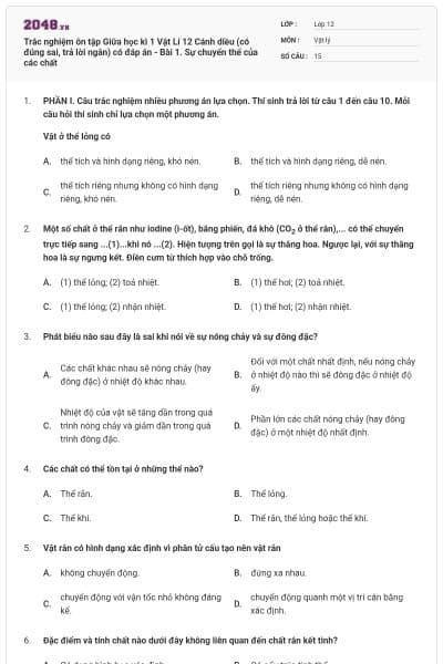 Trắc nghiệm ôn tập Giữa học kì 1 Vật Lí 12 Cánh diều (có đúng sai, trả lời ngắn) có đáp án - Bài 1. Sự chuyển thể của các chất