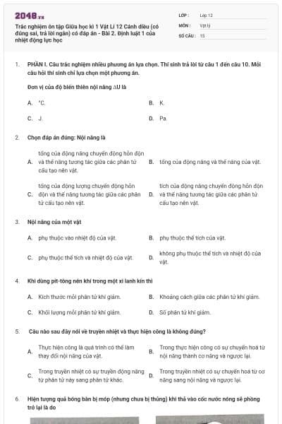 Trắc nghiệm ôn tập Giữa học kì 1 Vật Lí 12 Cánh diều (có đúng sai, trả lời ngắn) có đáp án - Bài 2. Định luật 1 của nhiệt động lực học