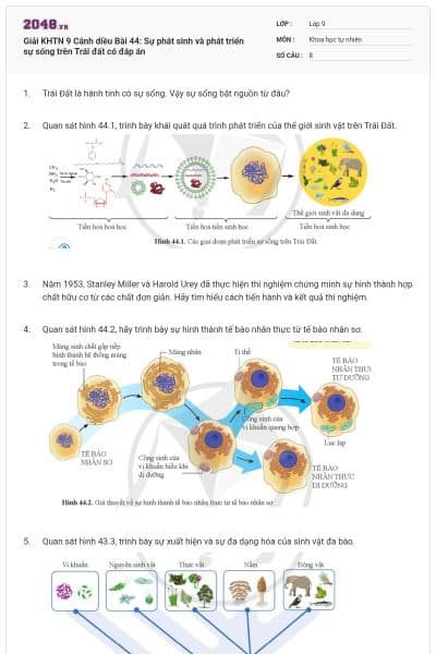 Giải KHTN 9 Cánh diều Bài 44: Sự phát sinh và phát triển sự sống trên Trái đất có đáp án