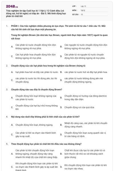 Trắc nghiệm ôn tập Cuối học kì 1 Vật Lí 12 Cánh diều (có đúng sai, trả lời ngắn) có đáp án - Bài 5. Mô hình động học phân tử chất khí