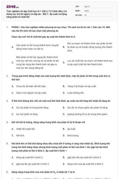 Trắc nghiệm ôn tập Cuối học kì 1 Vật Lí 12 Cánh diều (có đúng sai, trả lời ngắn) có đáp án - Bài 7. Áp suất và động năng phân tử chất khí