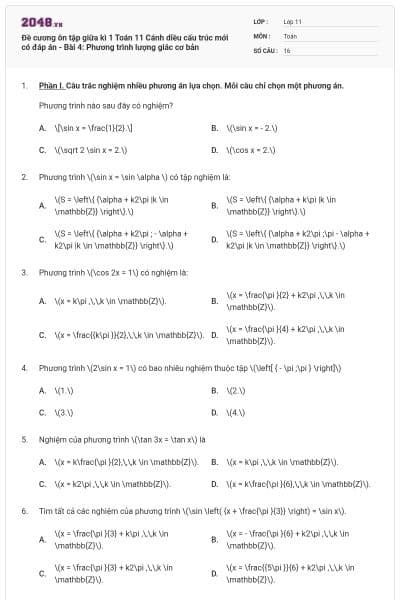 Đề cương ôn tập giữa kì 1 Toán 11 Cánh diều cấu trúc mới có đáp án - Bài 4: Phương trình lượng giác cơ bản