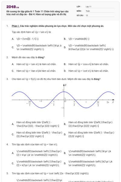 Đề cương ôn tập giữa kì 1 Toán 11 Chân trời sáng tạo cấu trúc mới có đáp án - Bài 4: Hàm số lượng giác và đồ thị