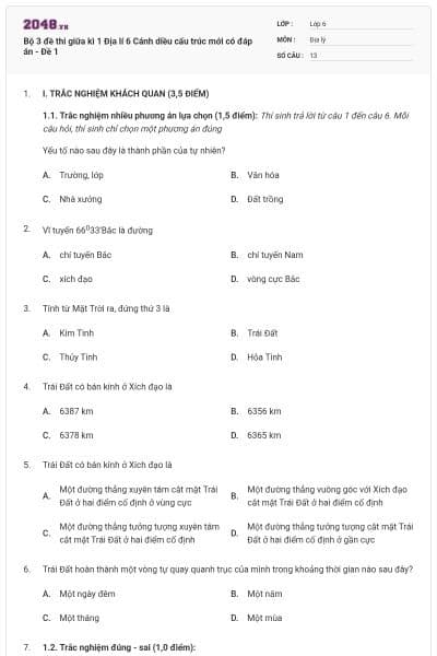 Bộ 3 đề thi giữa kì 1 Địa lí 6 Cánh diều cấu trúc mới có đáp án - Đề 1