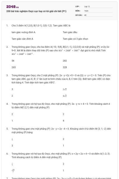 200 bài trắc nghiệm Oxyz cực hay có lời giải chi tiết (P1)