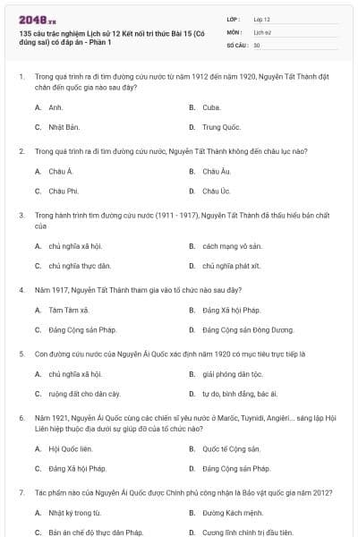 135 câu trắc nghiệm Lịch sử 12 Kết nối tri thức Bài 15 (Có đúng sai) có đáp án - Phần 1