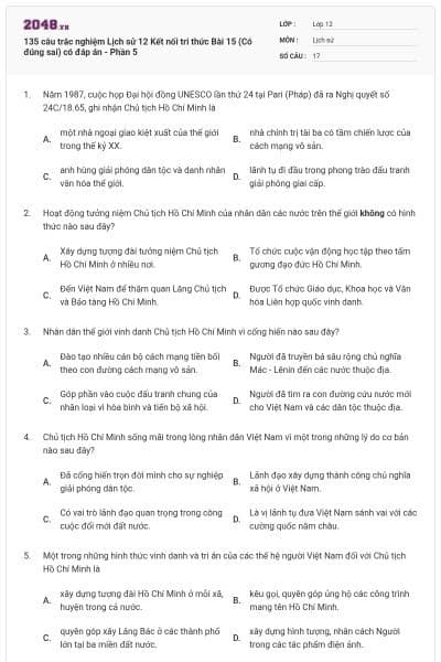 135 câu trắc nghiệm Lịch sử 12 Kết nối tri thức Bài 15 (Có đúng sai) có đáp án - Phần 5