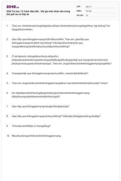 SGK Tin học 12 Cánh diều Bài . Giữ gìn tính nhân văn trong thế giới ảo có đáp án