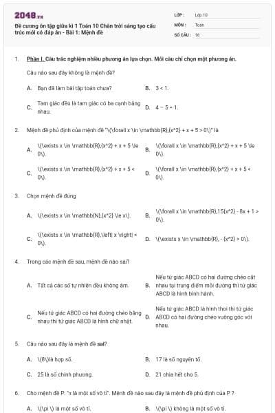 Đề cương ôn tập giữa kì 1 Toán 10 Chân trời sáng tạo cấu trúc mới có đáp án - Bài 1: Mệnh đề