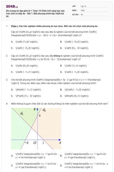 Đề cương ôn tập giữa kì 1 Toán 10 Chân trời sáng tạo cấu trúc mới có đáp án - Bài 1: Bất phương trình bậc nhất hai ẩn