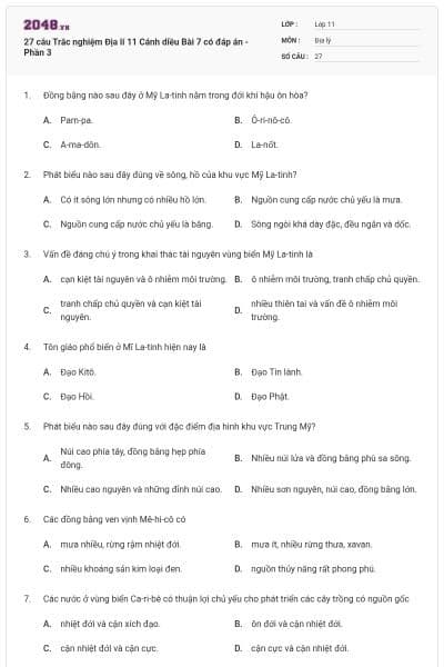 27 câu Trắc nghiệm Địa lí 11 Cánh diều Bài 7 có đáp án - Phần 3