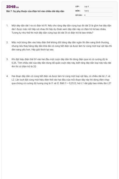 Bài 7: Sự phụ thuộc của điện trở vào chiều dài dây dẫn