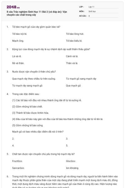8 câu   Trắc nghiệm Sinh Học 11 Bài 2 (có đáp án): Vận chuyển các chất trong cây