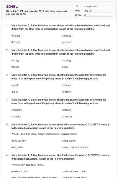 Đề thi thử THPT quốc gia năm 2019 môn tiếng anh chuẩn cấu trúc (Đề số 10)