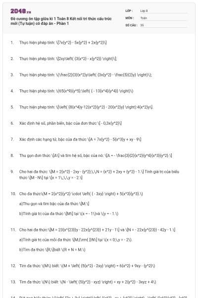 Đề cương ôn tập giữa kì 1 Toán 8 Kết nối tri thức cấu trúc mới (Tự luận) có đáp án - Phần 1