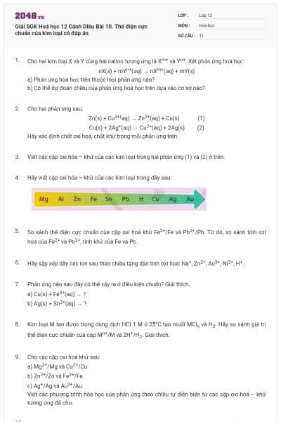 Giải SGK Hoá học 12 Cánh Diều Bài 10. Thế điện cực chuẩn của kim loại có đáp án