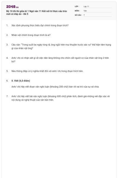 Bộ 10 đề thi giữa kì 1 Ngữ văn 11 Kết nối tri thức cấu trúc mới có đáp án - Đề 5