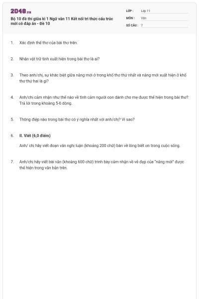 Bộ 10 đề thi giữa kì 1 Ngữ văn 11 Kết nối tri thức cấu trúc mới có đáp án - Đề 10