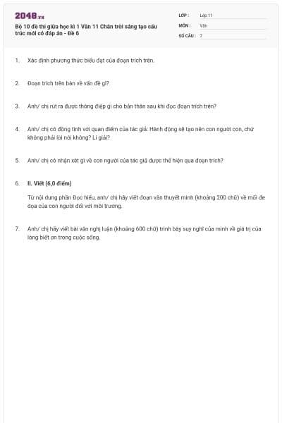 Bộ 10 đề thi giữa học kì 1 Văn 11 Chân trời sáng tạo cấu trúc mới có đáp án - Đề 6