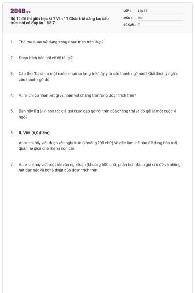 Bộ 10 đề thi giữa học kì 1 Văn 11 Chân trời sáng tạo cấu trúc mới có đáp án - Đề 7