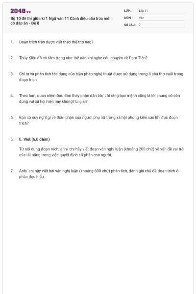 Bộ 10 đề thi giữa kì 1 Ngữ văn 11 Cánh diều cấu trúc mới có đáp án - Đề 8