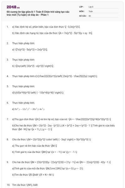Đề cương ôn tập giữa kì 1 Toán 8 Chân trời sáng tạo cấu trúc mới (Tự luận) có đáp án - Phần 1