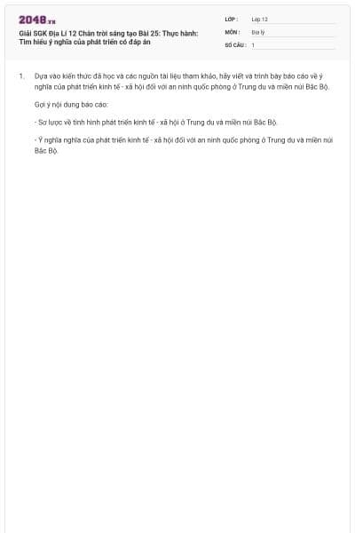 Giải SGK Địa Lí 12 Chân trời sáng tạo Bài 25: Thực hành: Tìm hiểu ý nghĩa của phát triển có đáp án