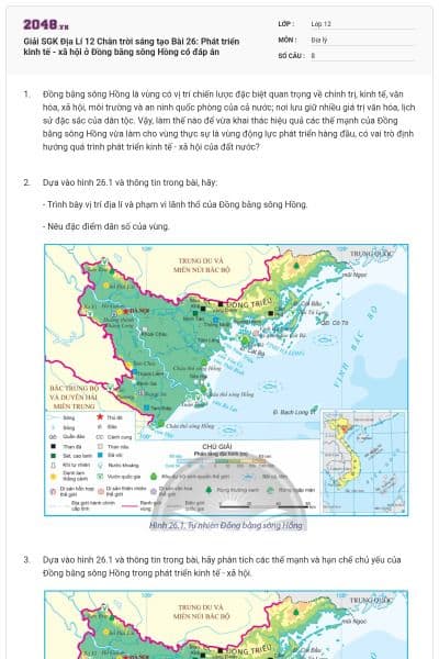 Giải SGK Địa Lí 12 Chân trời sáng tạo Bài 26: Phát triển kinh tế - xã hội ở Đồng bằng sông Hồng có đáp án