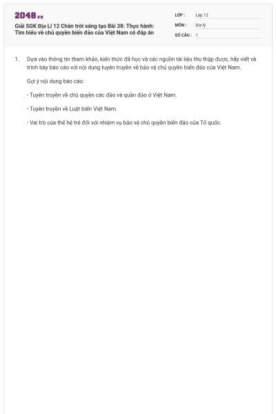 Giải SGK Địa Lí 12 Chân trời sáng tạo Bài 38: Thực hành: Tìm hiểu về chủ quyền biển đảo của Việt Nam có đáp án