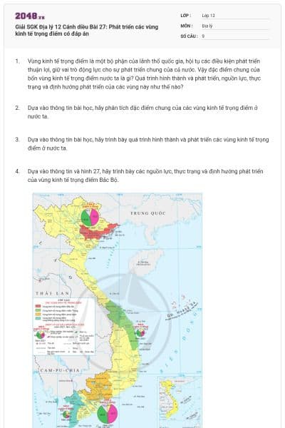 Giải SGK Địa lý 12 Cánh diều Bài 27: Phát triển các vùng kinh tế trọng điểm có đáp án