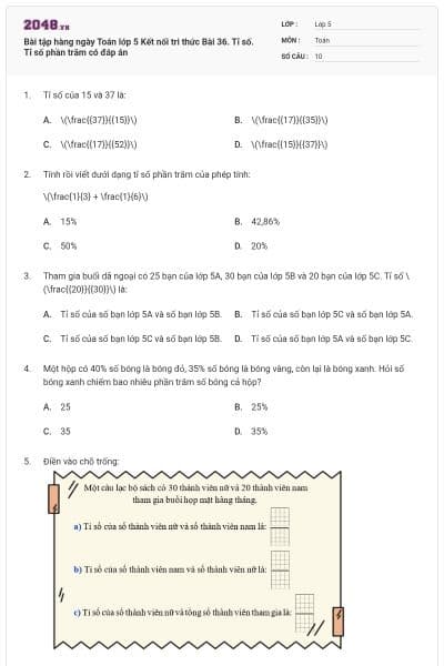 Bài tập hàng ngày Toán lớp 5 Kết nối tri thức Bài 36. Tỉ số. Tỉ số phần trăm có đáp án
