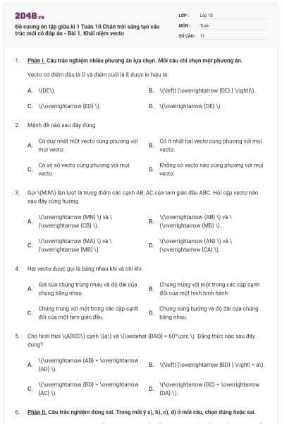 Đề cương ôn tập giữa kì 1 Toán 10 Chân trời sáng tạo cấu trúc mới có đáp án - Bài 1. Khái niệm vectơ