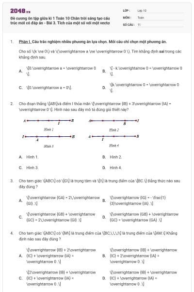 Đề cương ôn tập giữa kì 1 Toán 10 Chân trời sáng tạo cấu trúc mới có đáp án - Bài 3. Tích của một số với một vectơ