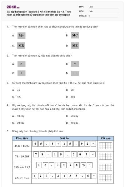 Bài tập hàng ngày Toán lớp 5 Kết nối tri thức Bài 43. Thực hành và trải nghiệm sử dụng máy tính cầm tay có đáp án