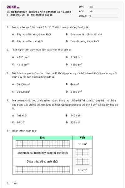 Bài tập hàng ngày Toán lớp 5 Kết nối tri thức Bài 46. Xăng - ti - mét khối. Đề - xi - mét khối có đáp án
