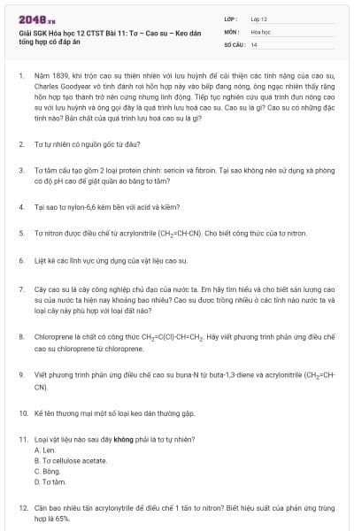 Giải SGK Hóa học 12 CTST Bài 11: Tơ – Cao su – Keo dán tổng hợp có đáp án