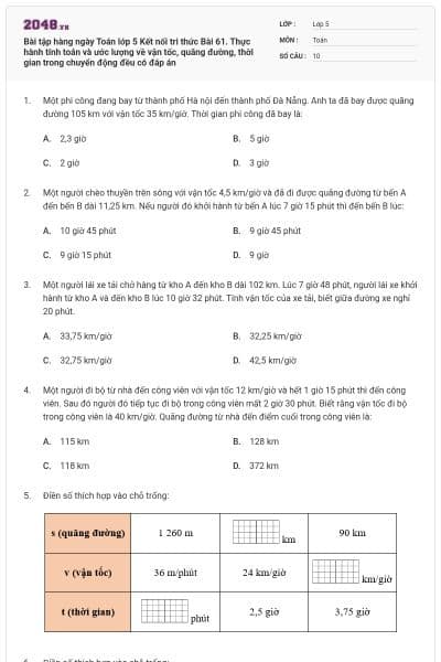 Bài tập hàng ngày Toán lớp 5 Kết nối tri thức Bài 61. Thực hành tính toán và ước lượng về vận tốc, quãng đường, thời gian trong chuyển động đều có đáp án