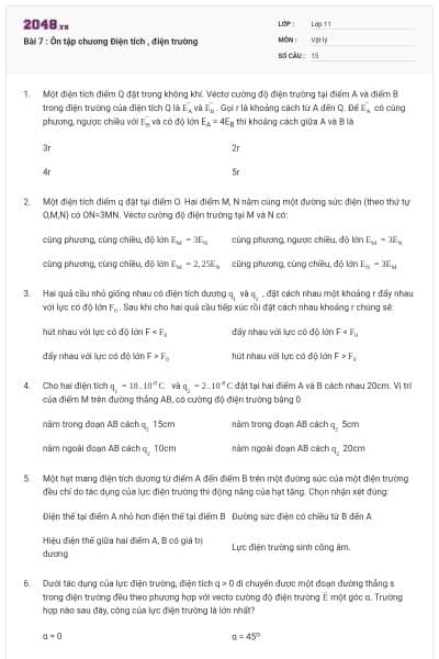Bài 7 : Ôn tập chương Điện tích , điện trường