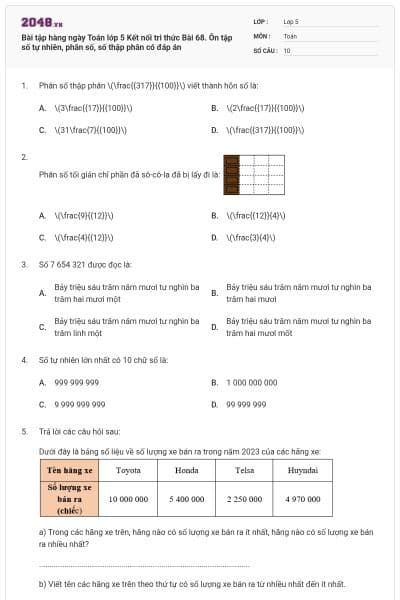 Bài tập hàng ngày Toán lớp 5 Kết nối tri thức Bài 68. Ôn tập số tự nhiên, phân số, số thập phân có đáp án
